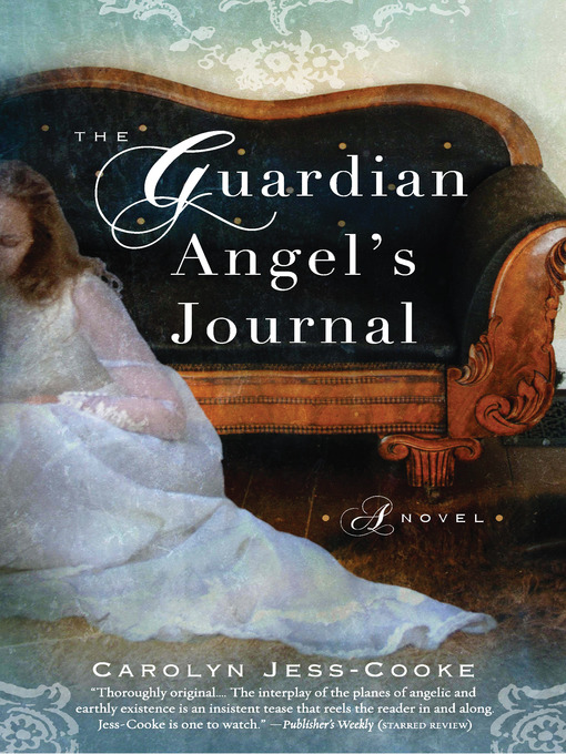 Title details for The Guardian Angel's Journal by Carolyn Jess-Cooke - Available